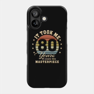 80th Birthday For Women Men 80 Year Old Gag Turning 80 Joke Phone Case