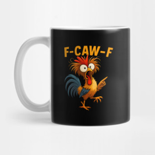 F-Caw-F Mug