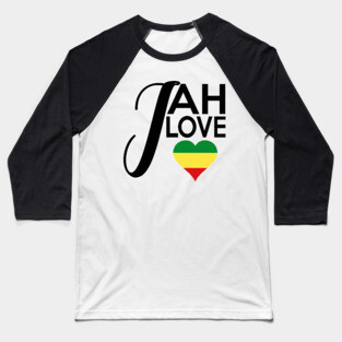 Jah Love Rasta Reggae Rastafari Baseball T-Shirt