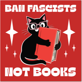 ban fascists not books Posters and Art