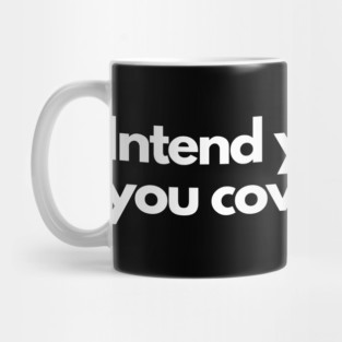 Intend Your Puns, You Cowards Mug