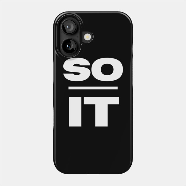 So Over It Phone Case by Litehouse Tees