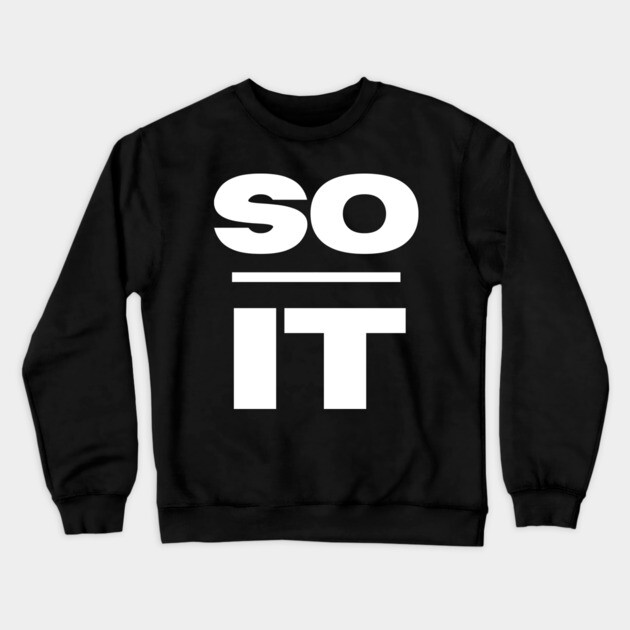 So Over It Crewneck Sweatshirt by Litehouse Tees