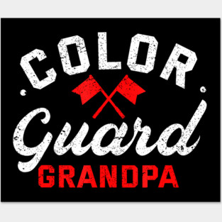 Color Guard Grandpa Dad Father Posters and Art