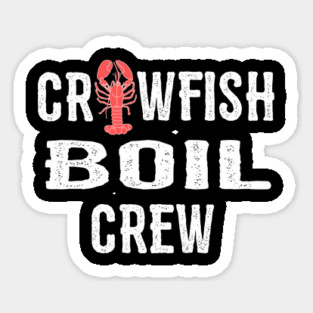 Crawfish Boil Crew Sticker