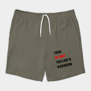 This Is Not Taylor's Version Shorts