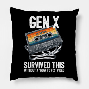 Gen X Survived Tangled Cassette Without Video Pillow