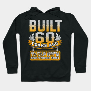 Funny 60th Birthday B-Day Gift Saying Age 60 Year Joke Hoodie