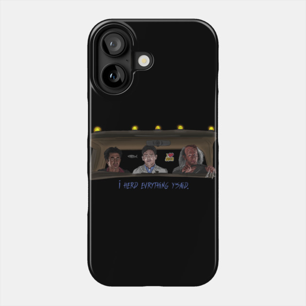 Harold & Kumar: i herd evrything y'said Phone Case by 51Deesigns