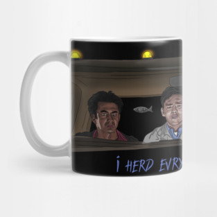 Harold & Kumar: i herd evrything y'said Mug