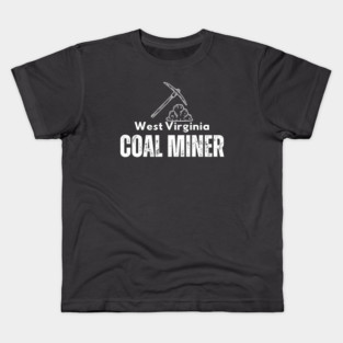 West Virginia Coal Miner Kids T-Shirt