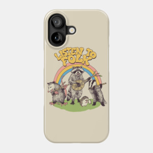 Listen To Folk Phone Case