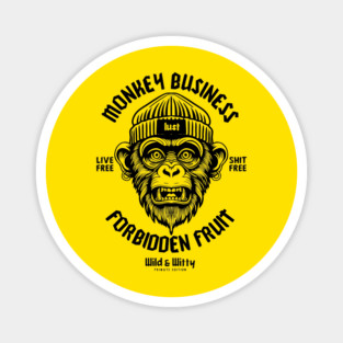 MONKEY BUSINESS Magnet