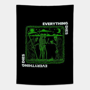 EVERYTHING DIES Tapestry