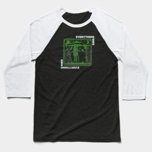 EVERYTHING DIES Baseball T-Shirt