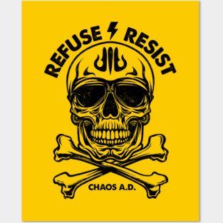 REFUSE RESIST Posters and Art