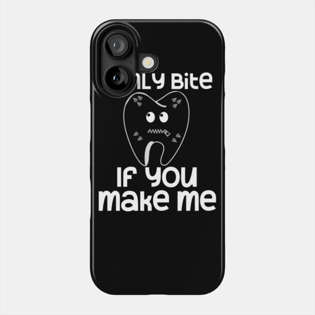 I Only Bite If You Make Me Kinky Tooth Phone Case by belownormal