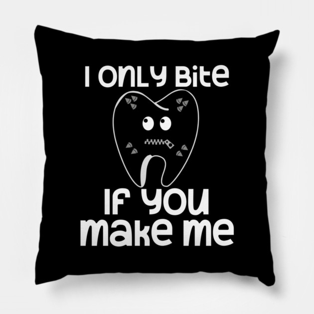 I Only Bite If You Make Me Kinky Tooth Pillow by belownormal
