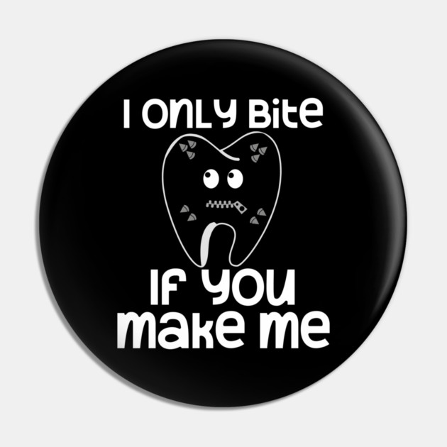 I Only Bite If You Make Me Kinky Tooth Pin by belownormal