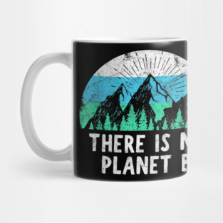 There Is No Planet B - Retro Vintage Climate Change Action Mug