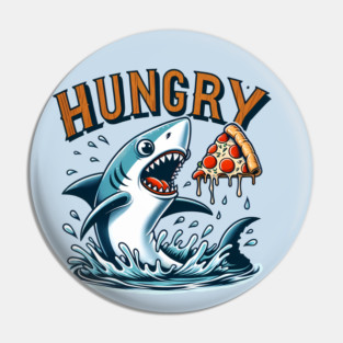Funny Shark with Pizza, Pizza Lover Pin