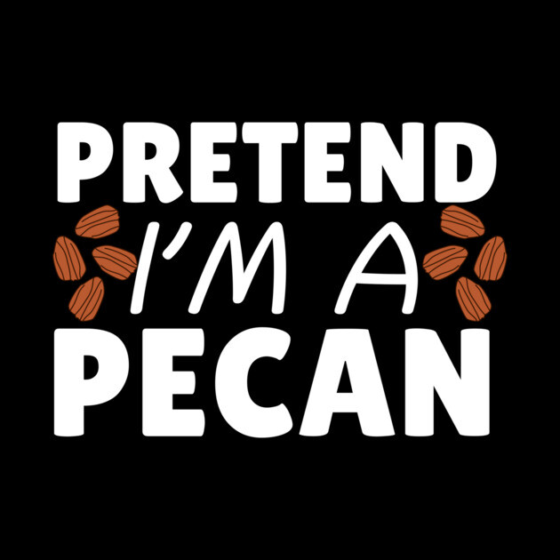Pretend I'm A Pecan by The WYLD Tribe