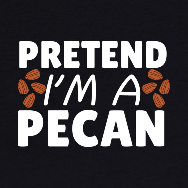 Pretend I'm A Pecan by The WYLD Tribe