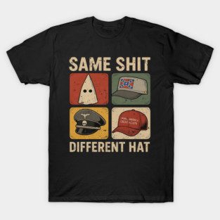 same-shit-different T-Shirt