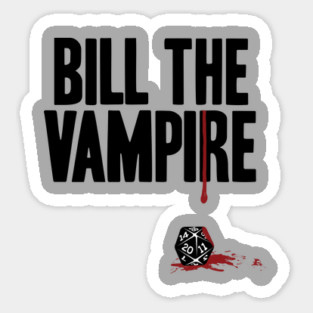Bill The Vampire - Roll the Dice classic Magnet