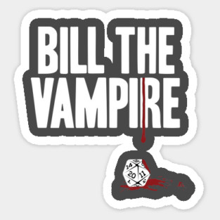 Bill The Vampire - roll the dice classic - dark Magnet