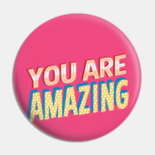 YOU ARE AMAZING – EMPOWERING QUOTE FOR HUSTLERS Pin