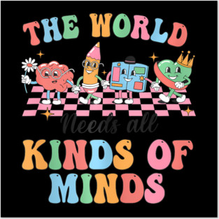Groovy The World Needs All Kinds Of Minds Cute Sped Teacher Posters and Art