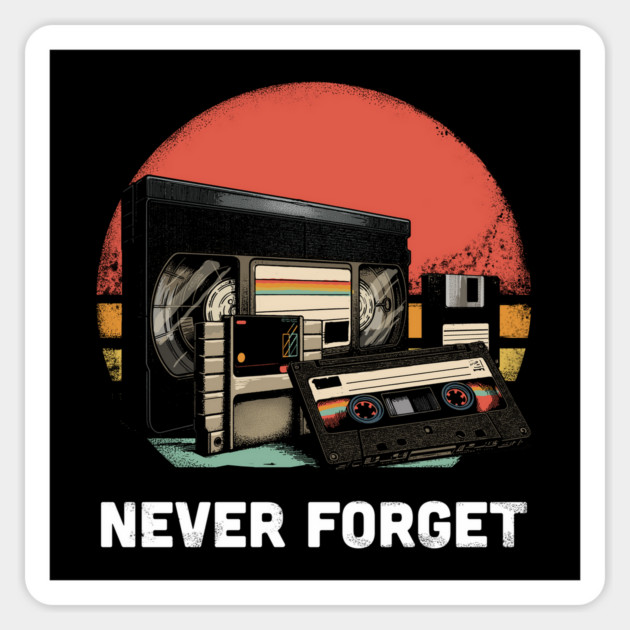 Never Forget Magnet by GoshWow®