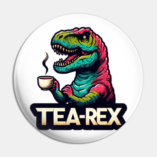 Tea-rex Pin