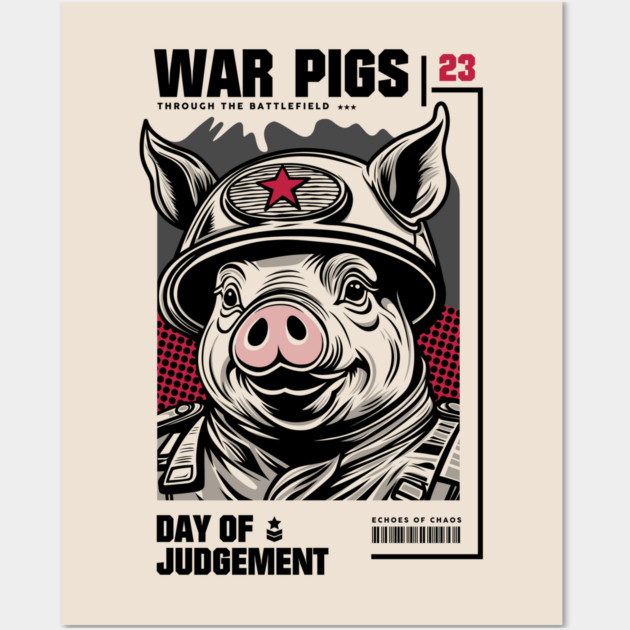 WAR PIGS Wall Art by artslaves