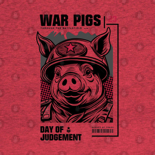 WAR PIGS by artslaves