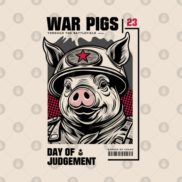 WAR PIGS by artslaves