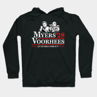 Myers Voorhees 28 For President - Michael Myers Jason Voorhees 2028 Hoodie
