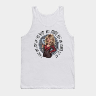 I Have One Job.. - Gwen DeMarco - Galaxy Quest Tank Top