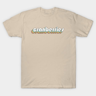 Retro Cranberries T-Shirt