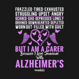 Alzheimer's Awareness Month Day Dementia Cure  Carer T-Shirt