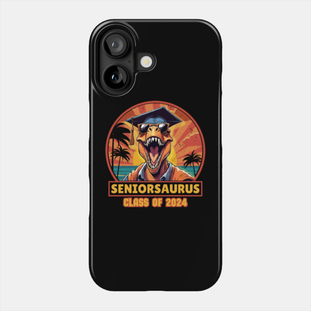T Rex Seniorsaurus Class Of 2024 Phone Case by The WYLD Tribe