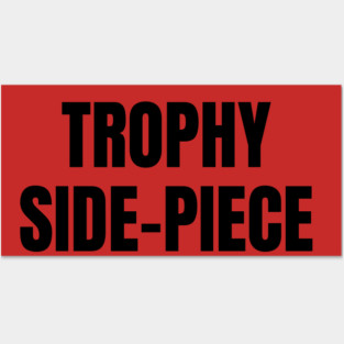 Trophy Side-Piece Posters and Art