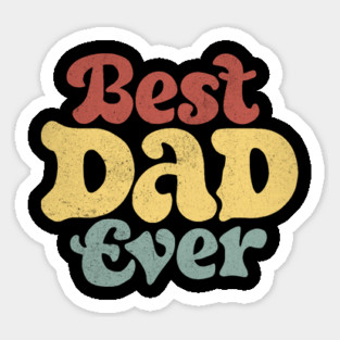 Best Dad Ever Magnet