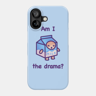 Am I the Drama? (Dark Text) Phone Case