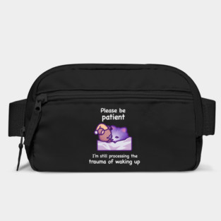 Please Be Patient (White Text) Bag