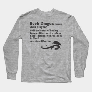 Book Dragon Definition Long Sleeve T-Shirt