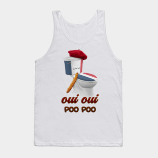 oui oui poo poo french toilet Tank Top