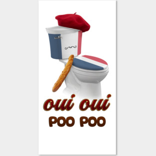 oui oui poo poo french toilet Posters and Art