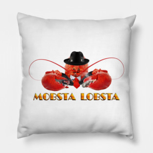 MOBSTA LOBSTA - Lobster Mafia Mobster Pillow